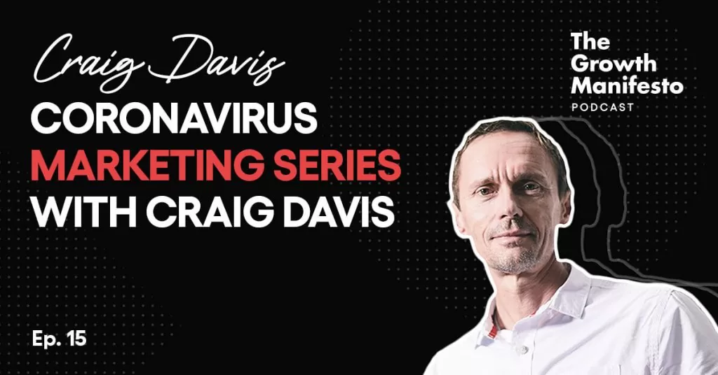 Coronavirus Marketing Series with Craig Davis