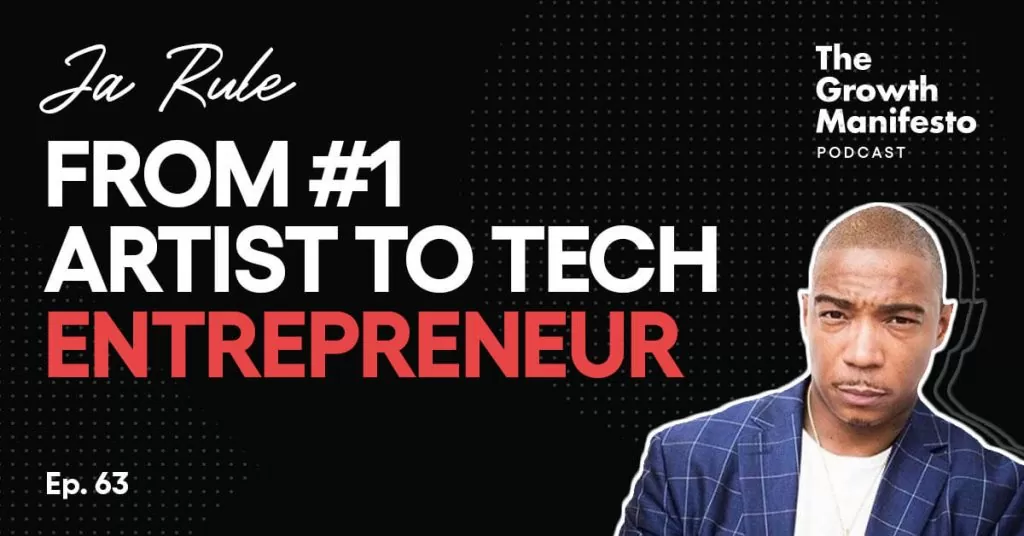 Ja Rule’s journey from #1 selling recording artist to tech entrepreneur