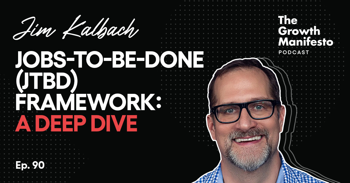 Jobs-To-Be-Done (JTBD) Framework: A Deep Dive