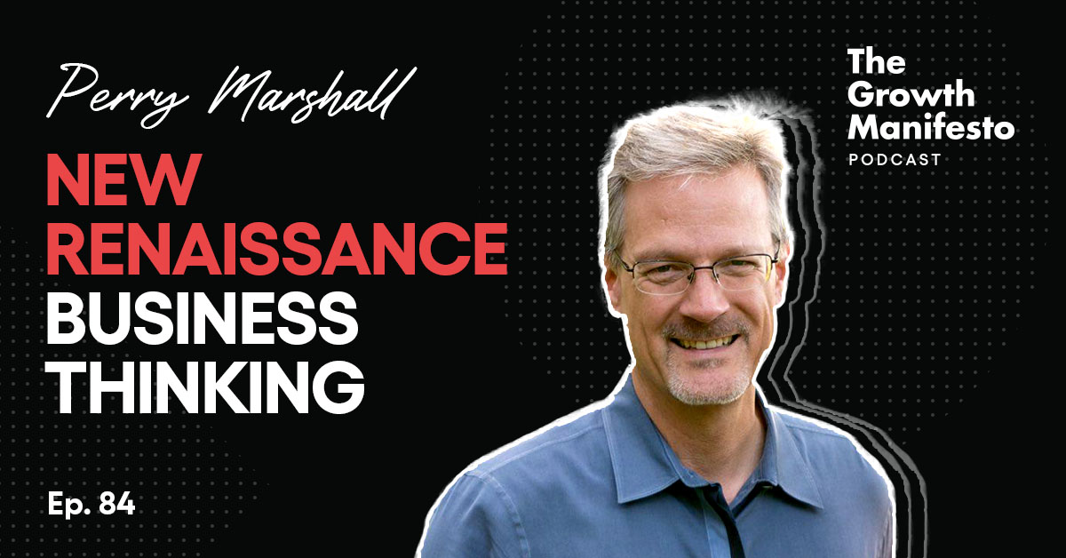 How to use New Renaissance Thinking to build an extraordinary business